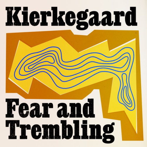 Søren Kierkegaard - Fear and Trembling