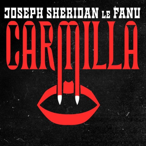 Sheridan Le Fanu - Carmilla