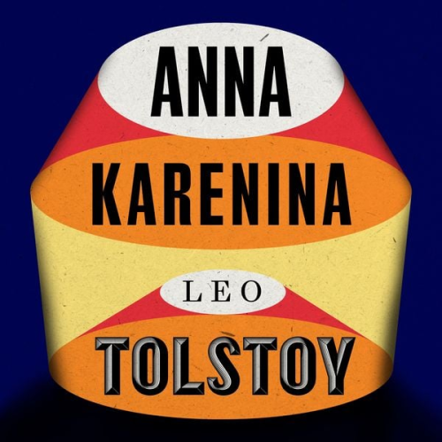 Leo Tolstoy - Anna Karrenina