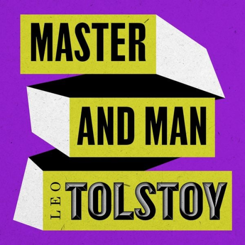 Leo Tolstoy - Master and Man