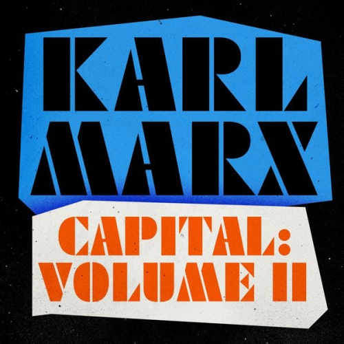 Karl Marx - Capital: Volume 2