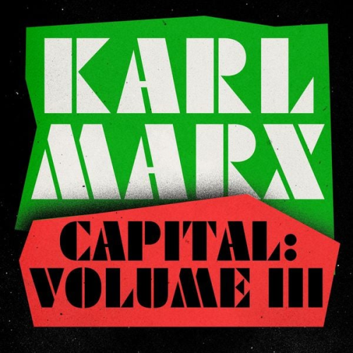 Karl Marx Frederich Engels - Capital Volume 3