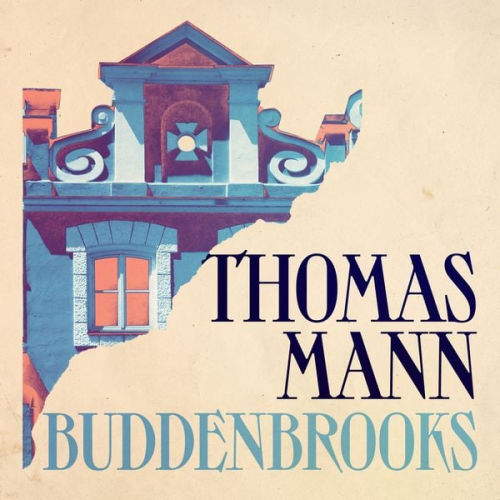 Thomas Mann - Buddenbrooks