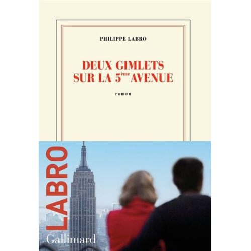 Philippe Labro - Deux gimlets sur la 5ème Avenue