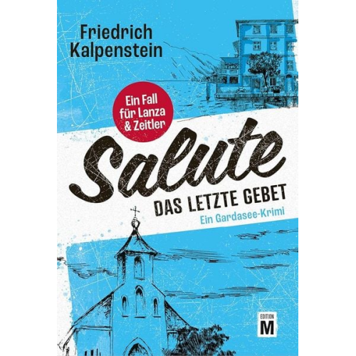 Friedrich Kalpenstein - Salute - Das letzte Gebet