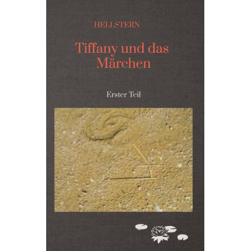 Hellstern Hofnarr des Lichts - Tiffany und das Märchen