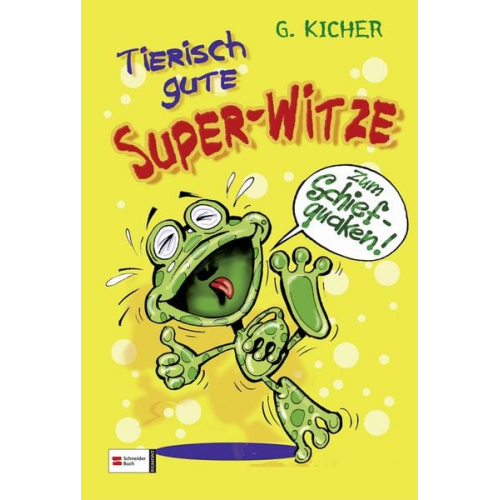 G. Kicher - Tierisch gute Super-Witze