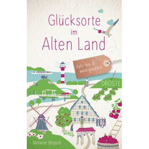 Melanie Brozeit - Glücksorte im Alten Land