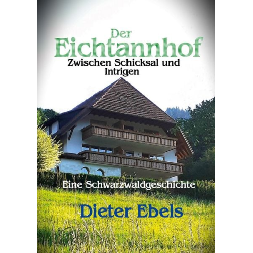 Dieter Ebels - Der Eichtannhof