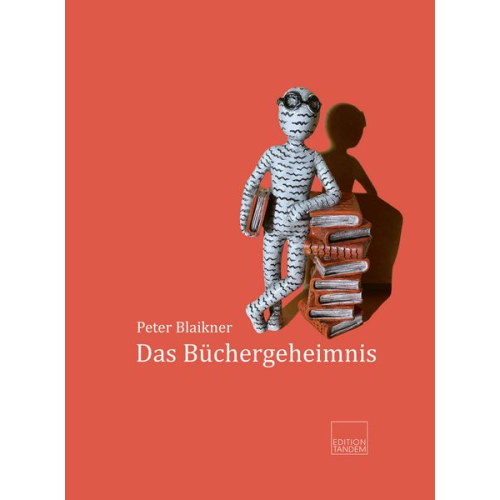 Peter Blaikner - Das Büchergeheimnis