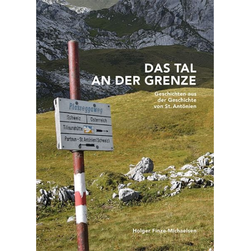 Holger Finze-Michaelsen - Das Tal an der Grenze