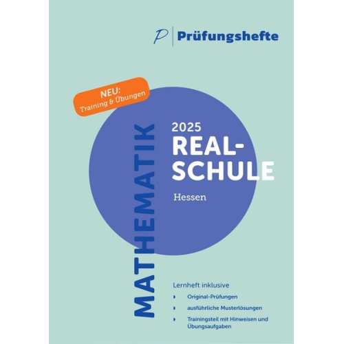 Prüfungsheft & Training - 2025 Mathematik Realschule - Hessen - Original-Prüfungen und Lösungen