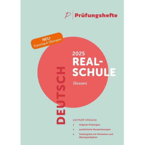 Prüfungsheft & Training - 2025 Deutsch Realschule - Hessen - Original-Prüfungen und Lösungen