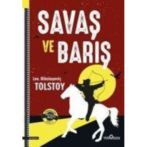 Lev N. Tolstoy - Savas ve Baris