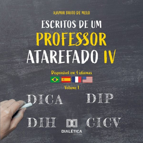 Ajamir Brito de Melo - Escritos de um Professor Atarefado 4