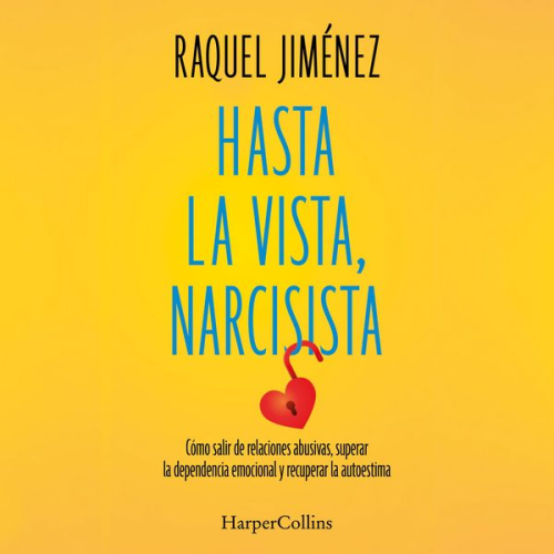 Raquel Jiménez González - Hasta la vista, narcisista