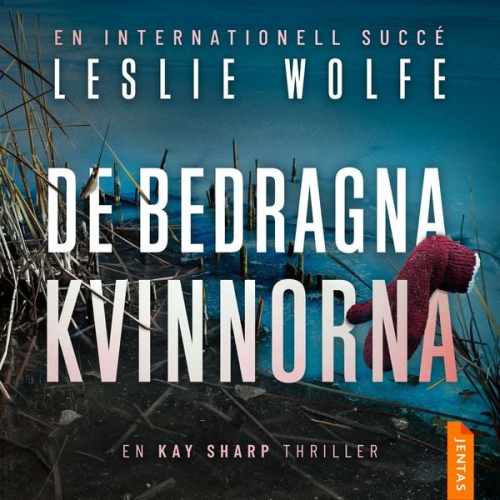 Leslie Wolfe - De bedragna kvinnorna