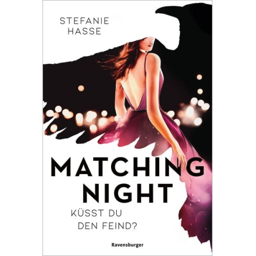 Stefanie Hasse - Matching Night, Band 1: Küsst du den Feind? (Gewinner des Lovelybooks-Leserpreises 2021)