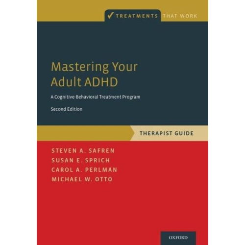 Safren - Mastering Your Adult ADHD