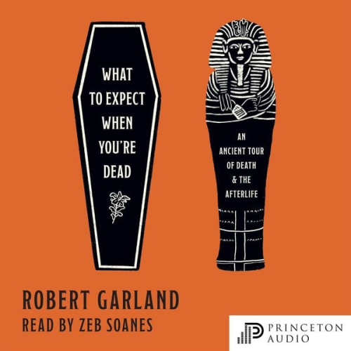 Robert Garland - What to Expect When You're Dead