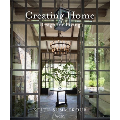 Keith Summerour - Creating Home: Design for Living