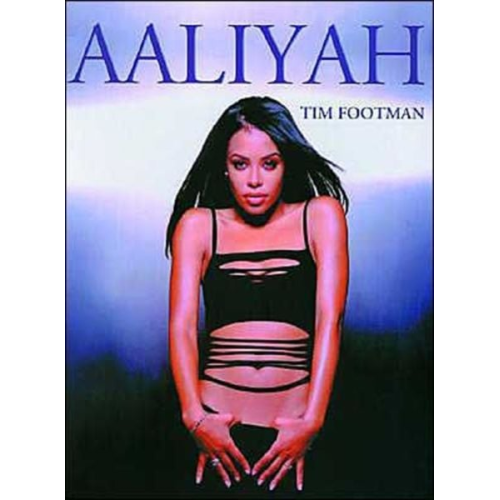 Tim Footman - Aaliyah