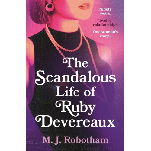 M. J. Robotham - The Scandalous Life of Ruby Devereaux