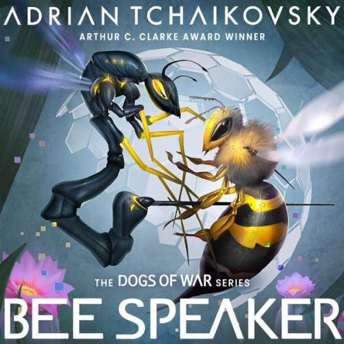 Adrian Tchaikovsky - Bee Speaker