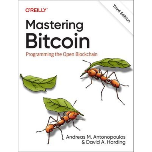 Andreas Antonopoulos David Harding - Mastering Bitcoin