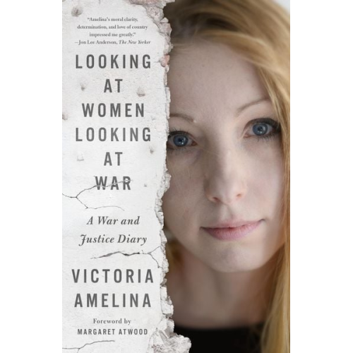 Victoria Amelina - Looking at Women Looking at War