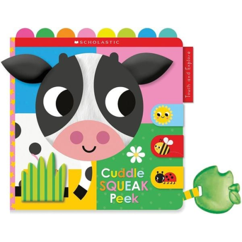 Scholastic - Cuddle Squeak Peek Cloth Book: Scholastic Early Learners (Touch and Explore)