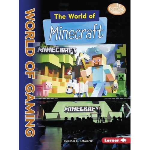 Heather E. Schwartz - The World of Minecraft