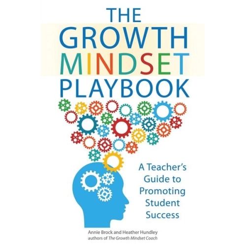 Annie Brock Heather Hundley - The Growth Mindset Playbook