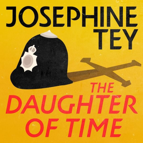 Josephine Tey - The Daughter of Time