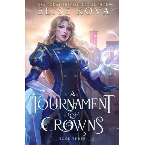 Elise Kova - A Tournament of Crowns