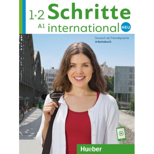 Monika Bovermann Daniela Niebisch Sylvette Penning-Hiemstra Angela Pude Monika Reimann - Schritte international Neu 1+2. Arbeitsbuch