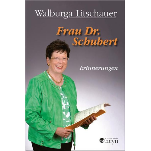 Walburga Litschauer - Frau Dr. Schubert