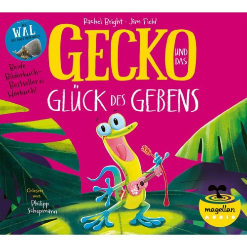 Rachel Bright - Gecko und das Glück des Gebens / Der Wal, der immer mehr wollte