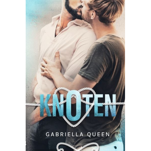 Gabriella Queen - Knoten