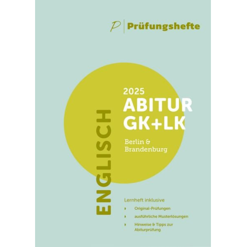 Prüfungsheft - 2025 Englisch Abitur Grundkurs und Leistungskurs - Berlin und Brandenburg - Original-Prüfungen und Lösungen