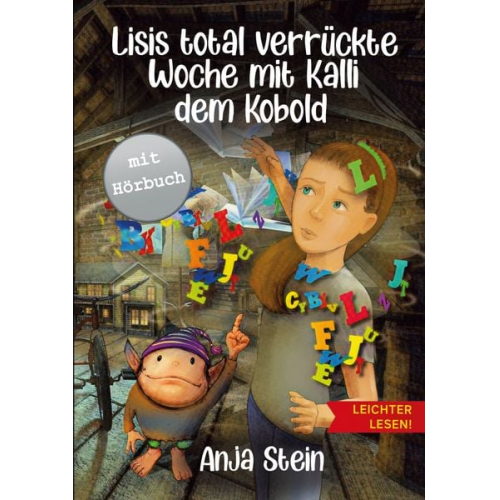 Anja Stein - Lisis total verrückte Woche mit Kalli dem Kobold - Leichter lesen