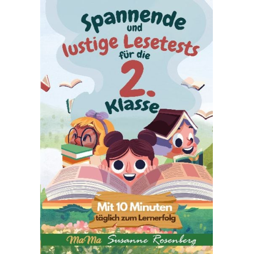 Susanne Rosenberg - Spannende und lustige Lesetests für die 2. Klasse