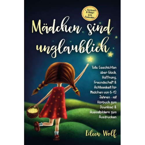 Eileen Wolf - Mädchen sind unglaublich