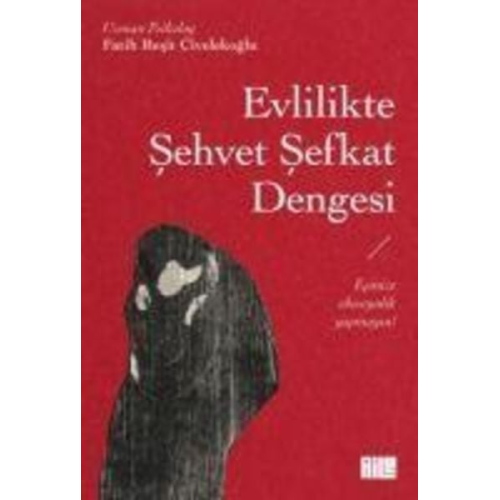 Fatih Resit Civelekoglu - Evlilikte Sehvet Sefkat Dengesi