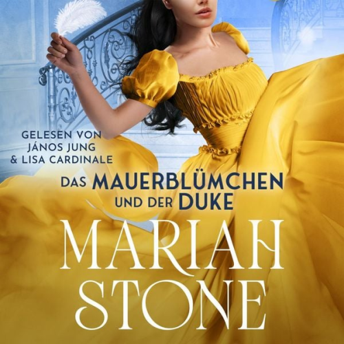 Mariah Stone - Das Mauerblümchen und der Duke