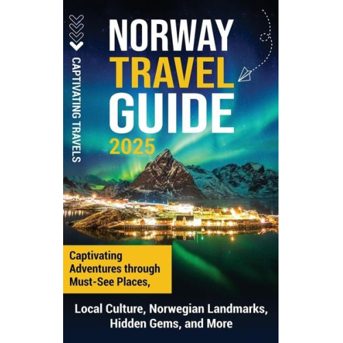 Captivating Travels - Norway Travel Guide