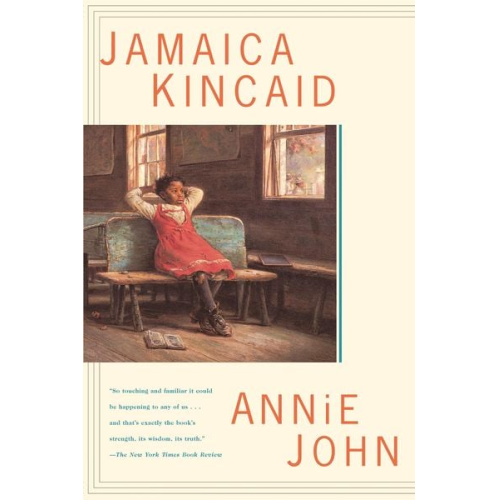 Jamaica Kincaid - Annie John