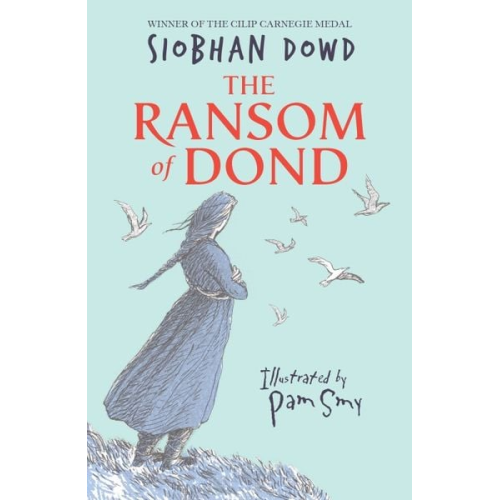 Siobhan Dowd - The Ransom of Dond