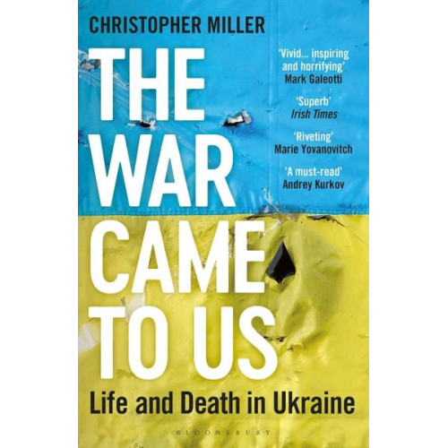 Christopher Miller - The War Came To Us