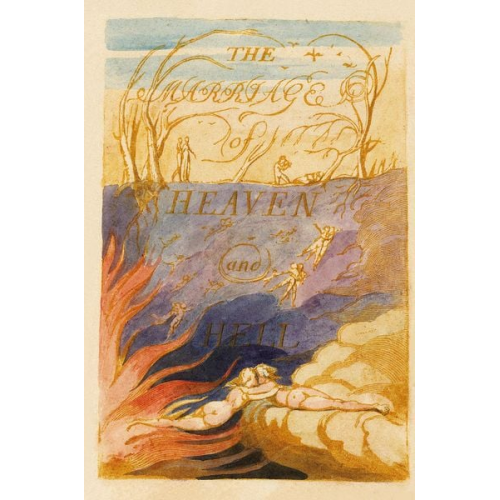 William Blake - The Marriage of Heaven and Hell (In Full Color)